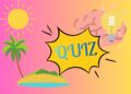 Quiz quelle compétence devriez-vous apprendre cet été